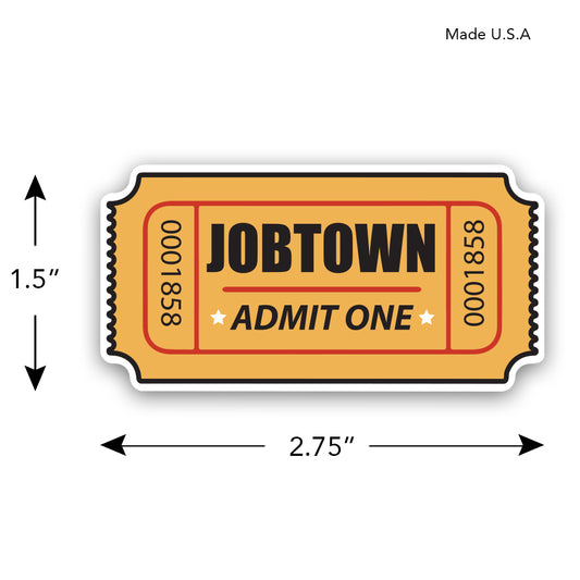 Tickets to Jobtown | Firefighter Sticker