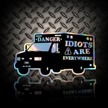 Load image into Gallery viewer, *DANGER* Idiots are everywhere EMT Firefighter Sticker Decal