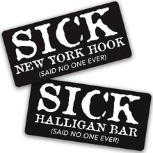 Load image into Gallery viewer, SICK Halligan and New York Hook Firefighter Sticker
