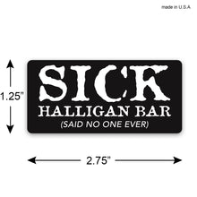 Load image into Gallery viewer, SICK Halligan and New York Hook Firefighter Sticker