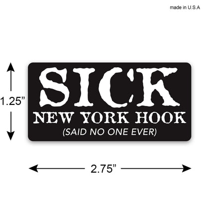 SICK Halligan and New York Hook Firefighter Sticker