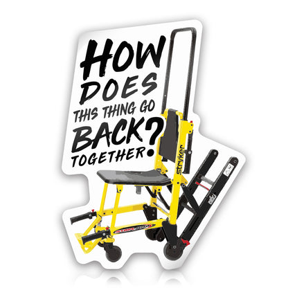 Funny Stair Chair Stryker | How does this go back together |EMT | Medic gift | Helmet Sticker Decal Gift