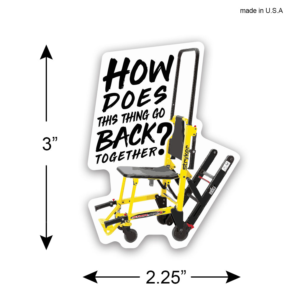 Funny Stair Chair Stryker | How does this go back together |EMT | Medic gift | Helmet Sticker Decal Gift