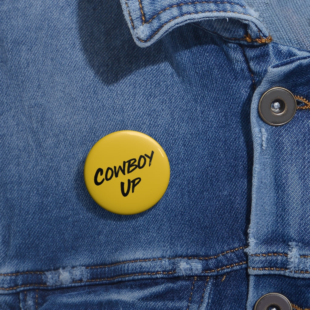 Cowboy Up Pin | Button