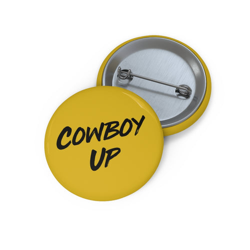 Cowboy Up Pin | Button