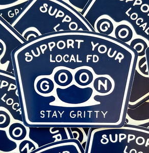 Support Your Local FD Goon Firefighter Sticker