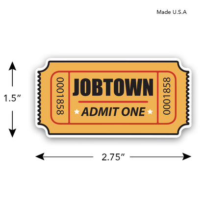 Tickets to Jobtown | Firefighter Sticker