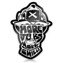 Load image into Gallery viewer, More Jobs More Smiles Firefighter Sticker