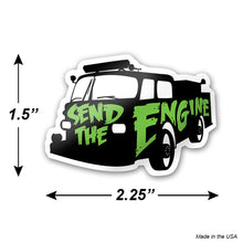 Load image into Gallery viewer, Send the Engine Firefighter Fire Responder Sticker Decal