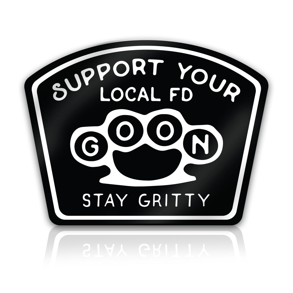 Support Your Local FD Goon Firefighter Sticker