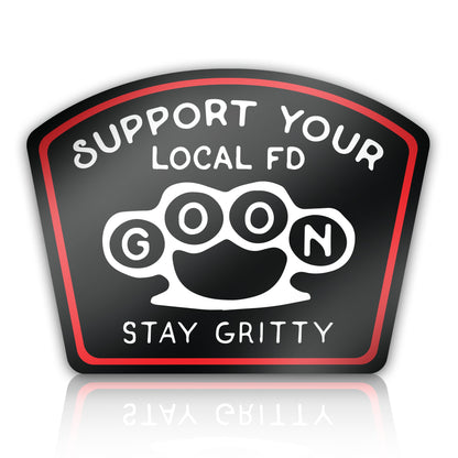 Support Your Local FD Goon Firefighter Sticker