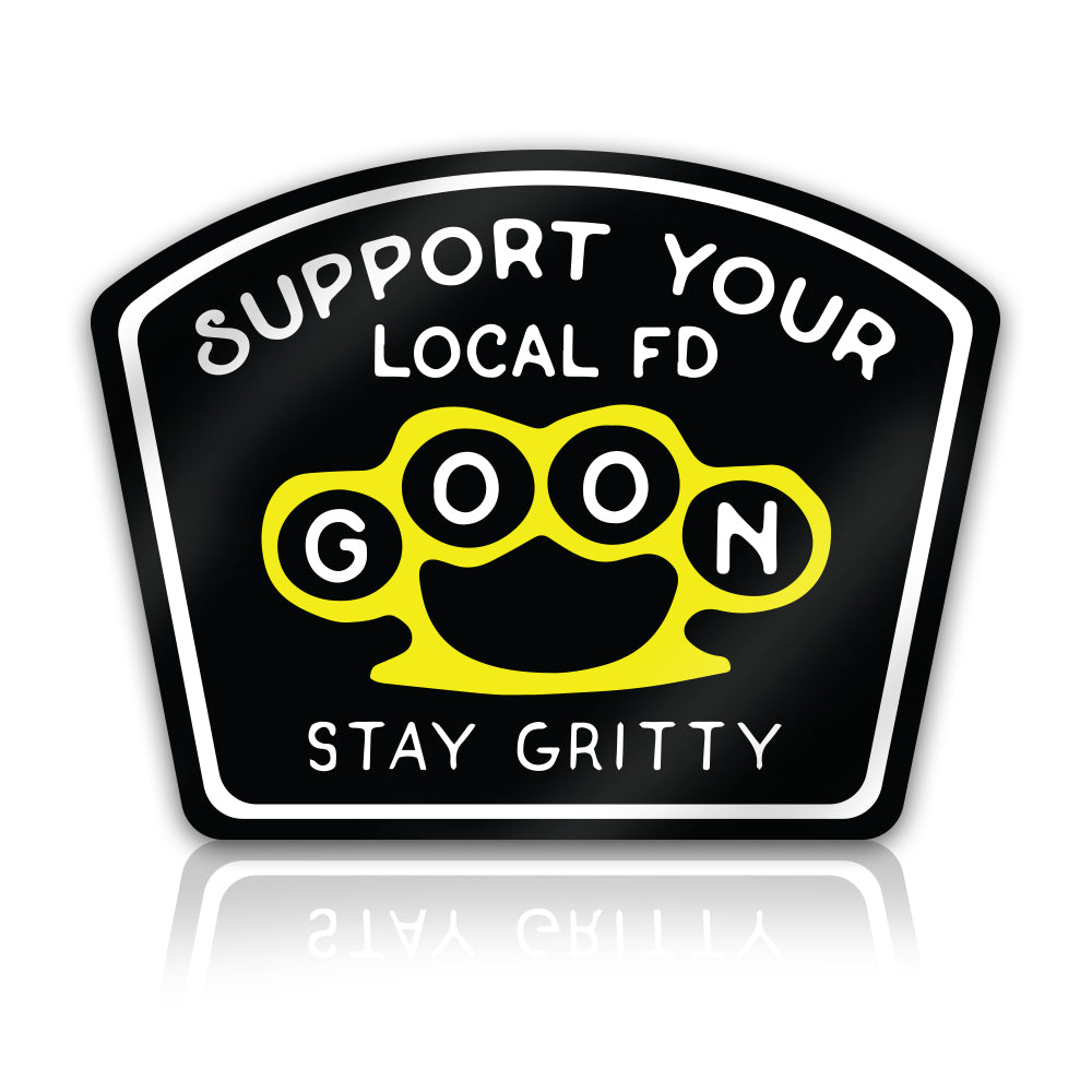 Support Your Local FD Goon Firefighter Sticker